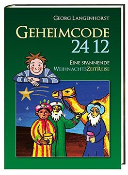 portada Geheimcode 24 12: Eine Spannende Weihnachtszeitreise (en Alemán)