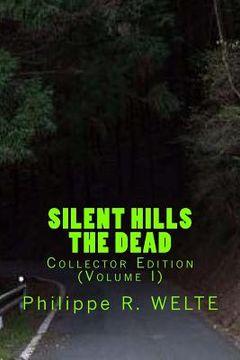 portada SILENT HILLS The Dead: Collector Edition (Volume I) (en Inglés)
