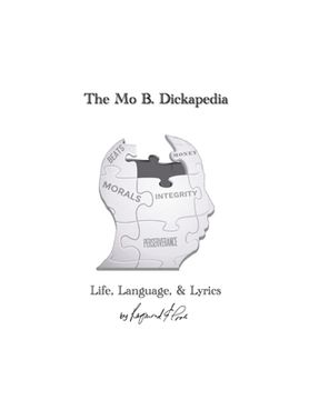 portada The Mo B. Dickapedia: Life, Language, & Lyrics (en Inglés)