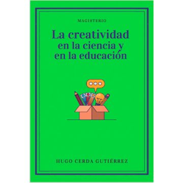 portada LA CREATIVIDAD EN LA CIENCIA Y EN LA EDUCACIÓN