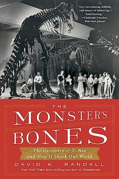 portada The Monster's Bones: The Discovery of t. Rex and how it Shook our World (en Inglés)