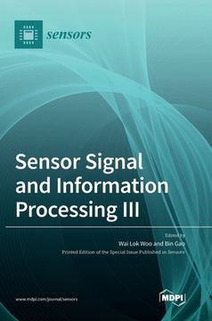 portada Sensor Signal and Information Processing III (en Inglés)