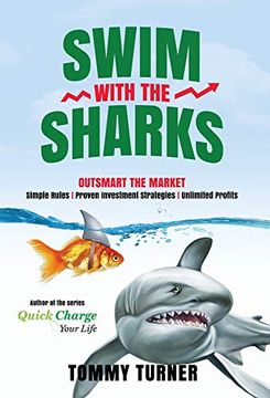 portada Swim With the Sharks: Outsmart the Market (en Inglés)