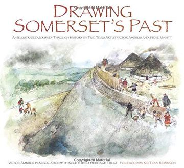 portada Drawing Somerset's Past: An Illustrated Journey Through History by Time Team Artist Victor Ambrus (in English)