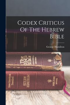 portada Codex Criticus Of The Hebrew Bible
