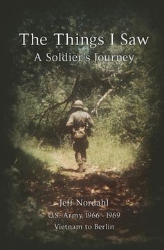 portada The Things I Saw: A Soldier's Journey