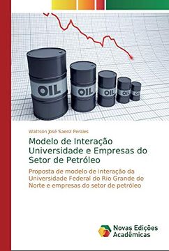 portada Modelo de Interação Universidade e Empresas do Setor de Petróleo (en Portugués)