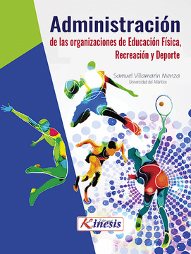 portada Administración de las Organizaciones de Educación Fisica Recreación y Deporte (in Spanish)