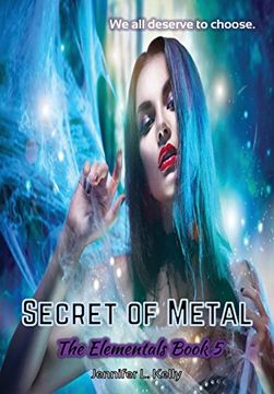 portada Secret of Metal: The Elementals Book 5 (en Inglés)