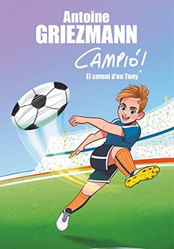portada El somni d'en Tony (Campió! 1) (Catalan Edition)
