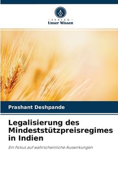 portada Legalisierung des Mindeststützpreisregimes in Indien (en Alemán)