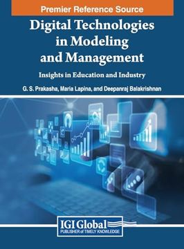 portada Digital Technologies in Modeling and Management: Insights in Education and Industry (en Inglés)