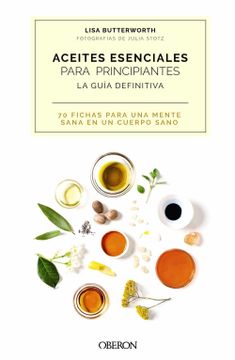 portada Aceites Esenciales Para Principiantes. La Guía Definitiva (in Spanish)