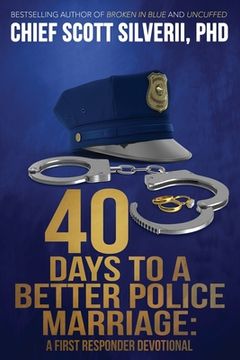 portada 40 Days to a Better Police Marriage (en Inglés)