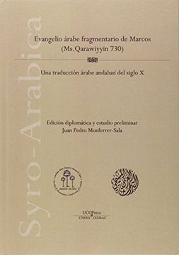 portada Evangelio Árabe Fragmentario de Marcos (Ms. Qarawiyyin 730). Una Traducción Árabe Andalusí del s. X (in Spanish)