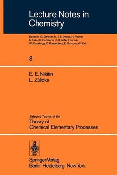 portada selected topics of the theory of chemical elementary processes (en Inglés)