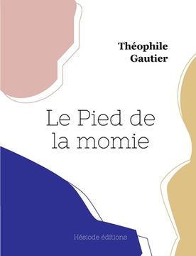 portada Le Pied de la momie (in French)