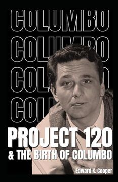 portada Project 120 and the Birth of Columbo (en Inglés)