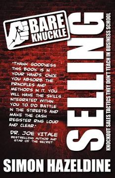 portada bare knuckle selling (second edition): knockout sales tactics they won't teach you at business school