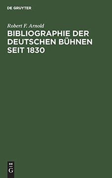 portada Bibliographie der Deutschen Bühnen Seit 1830 