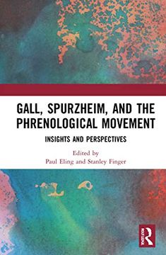 portada Gall, Spurzheim, and the Phrenological Movement: Insights and Perspectives (en Inglés)
