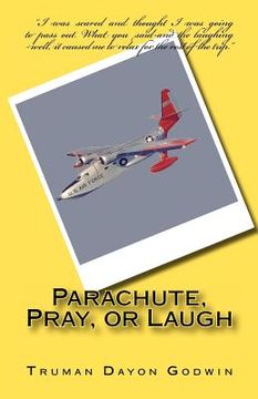 portada parachute, pray, or laugh (in English)