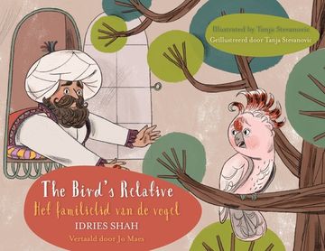 portada The Bird's Relative / Het familielid van de vogel: Bilingual English-Dutch Edition / Tweetalige Engels-Nederlands editie