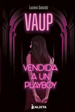 portada VAUP - Vendida a un PlayBoy (in Spanish)