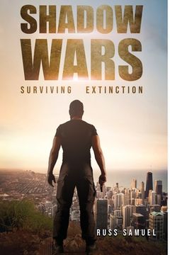 portada Shadow Wars: Surviving Extinction (in English)