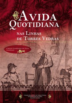 portada A Vida Quotidiana nas Linhas de Torres Vedras