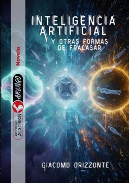 portada Inteligencia Artificial y otras formas de fracasar (in Español,)