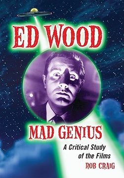 portada Ed Wood, Mad Genius : A Critical Study of the Films (en Inglés)