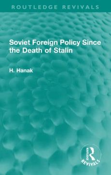 portada Soviet Foreign Policy Since the Death of Stalin (in English)