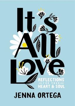 portada It's all Love: Reflections for Your Heart & Soul (en Inglés)