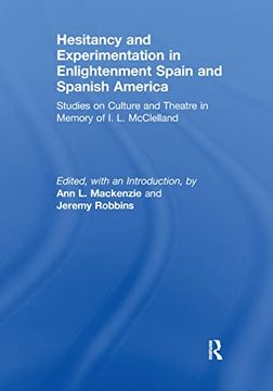 portada Hesitancy and Experimentation in Enlightenment Spain and Spanish America (en Inglés)