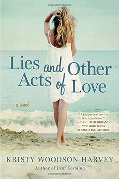 portada Lies and Other Acts of Love (en Inglés)