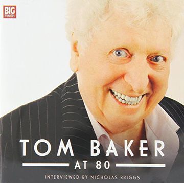 portada Tom Baker at 80 (Tom Baker Big Finish)