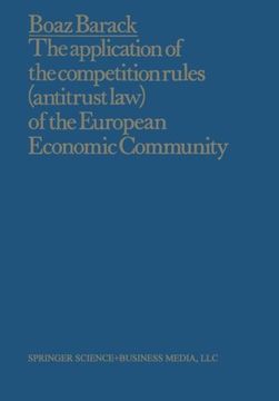 portada The Application of the Competition Rules (Antitrust Law) of the European Economic Community to Enterprises and Arrangements External to the Common Market