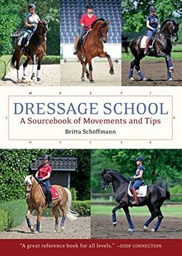 portada Dressage School: A Sourc of Movements and Tips (en Inglés)