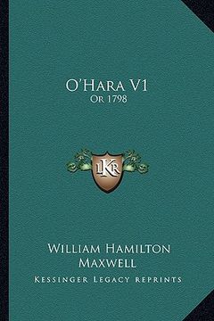 portada o'hara v1: or 1798 (en Inglés)