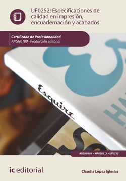 portada Especificaciones de Calidad en Impresión, Encuadernación y Acabados. Argn0109 - Producción Editorial