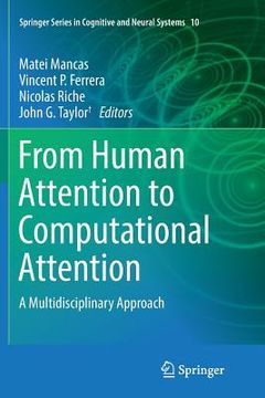 portada From Human Attention to Computational Attention: A Multidisciplinary Approach (en Inglés)