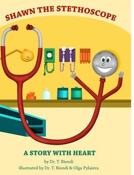 portada Shawn The Stethoscope: A Story with Heart (en Inglés)