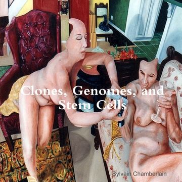 portada Clones, Genomes, and Stem Cells (en Inglés)
