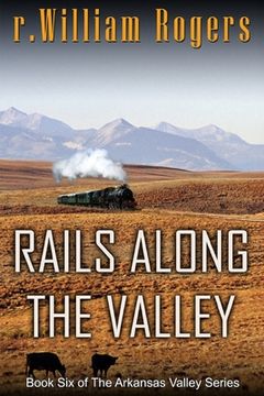 portada Rails Along The Valley (en Inglés)