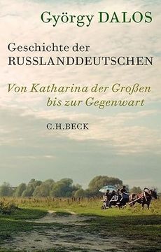 portada Geschichte der Russlanddeutschen (en Alemán)