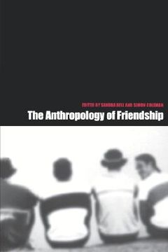 portada the anthropology of friendship (en Inglés)
