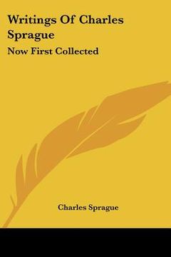 portada writings of charles sprague: now first c