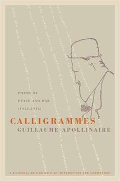 portada Calligrammes: Poems of Peace and war (1913-1916) (en Inglés)