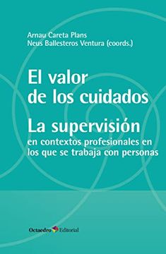 portada El Valor de los Cuidados. La Supervisión (in Spanish)